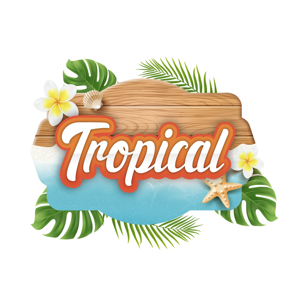 TROPICAL